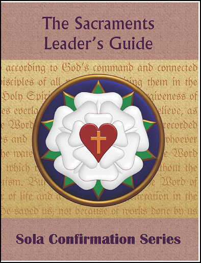 The Sacraments (Leader's Guide)