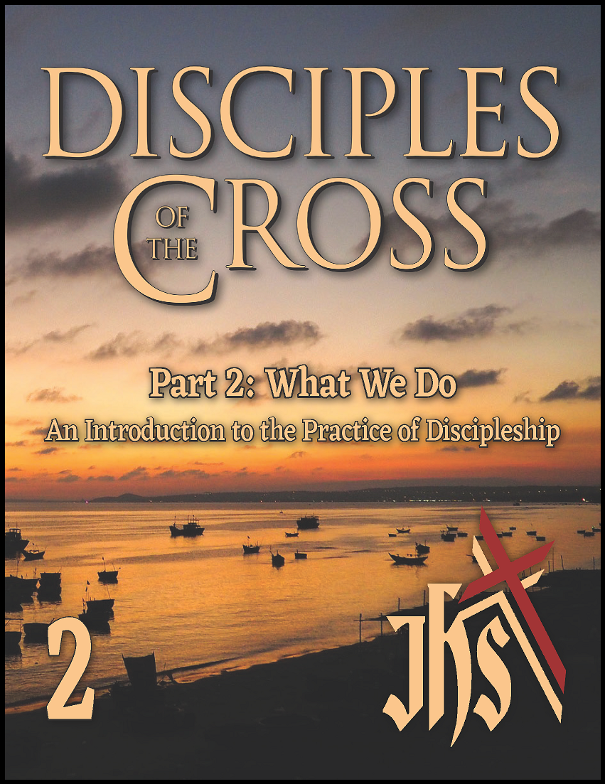 Disciples of the Cross, Pt.2 - Participant